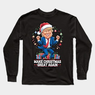 TRUMP DANCE MAKE CHRISTMAS GREAT AGAIN Long Sleeve T-Shirt